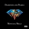 Montana Millz - Diamonds and Pearls - Single